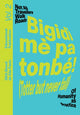 Book cover of: Bigidi me pa tonbe! (Totter but never fall)