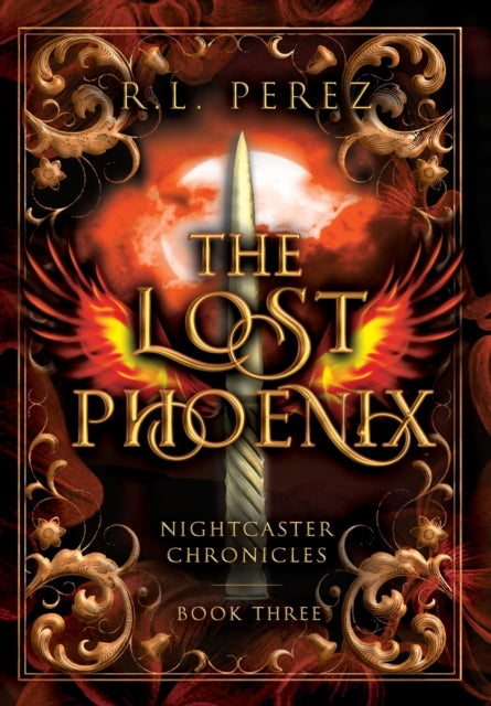 Book cover of: Lost Phoenix. By: R. L. Perez