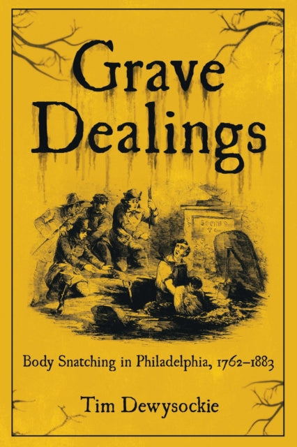 Book cover of: Grave Dealings. By: Tim Dewysockie