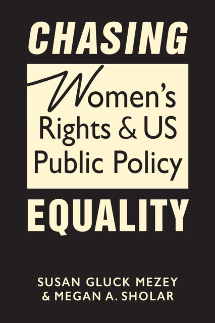 Book cover of: Chasing Equality. By: Susan Gluck Mezey