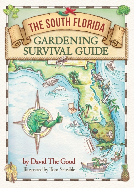 Book cover of: South Florida Gardening Survival Guide
