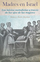 Book cover of: Madres en Israel. By: Juan Wesley