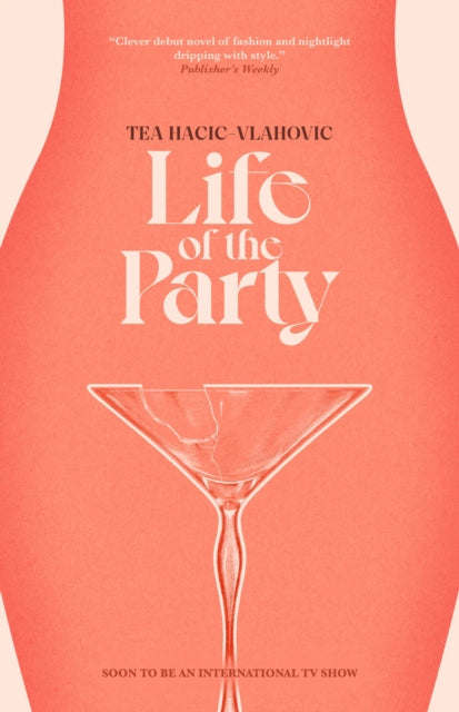 Book cover of: Life of the Party. By: Tea Hacic-Vlahovic