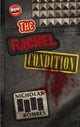 Book cover of: Rachel Condition. By: Nicholas Rombles