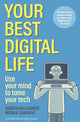 Book cover of: Your Best Digital Life. By: Jonathan Garner