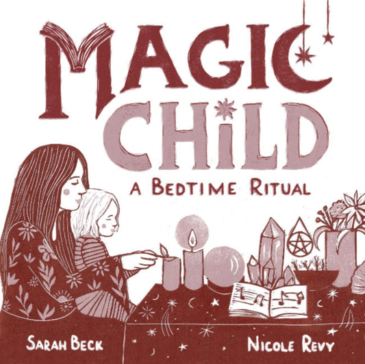 Book cover of: Magic Child. By: Sarah Beck
