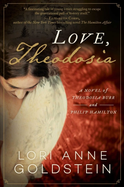 Book cover of: Love, Theodosia. By: Lori Anne Goldstein