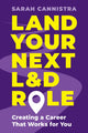 Book cover of: Land Your Next L&D Role
