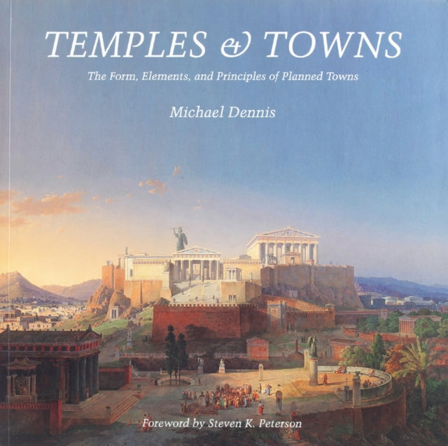 Book cover of: Temples and Towns. By: Michael Dennis