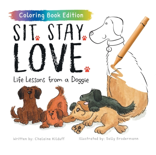 Book cover of: Sit. Stay. Love.