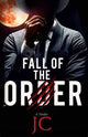 Book cover of: Fall of the Order. By: JC