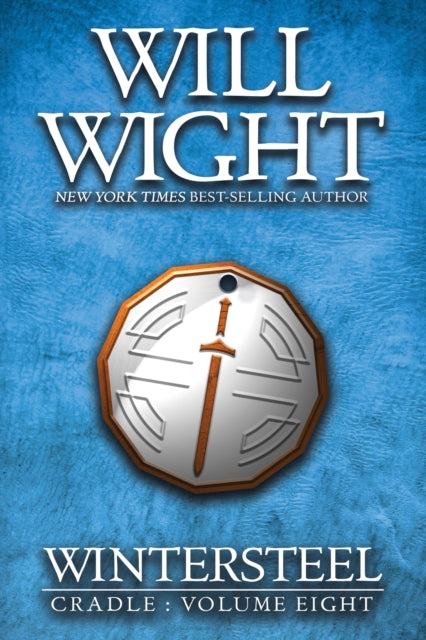 Book cover of: Wintersteel. By: Will Wight