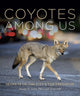 Book cover of: Living With Coyotes. By: Stanley D. Gehrt