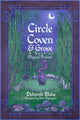 Book cover of: Circle, Coven, & Grove. By: Deborah Blake