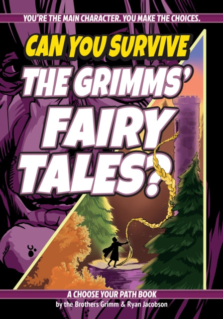 Book cover of: Can You Survive the Grimms' Fairy Tales?. By: Jacob Grimm