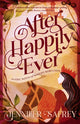 Book cover of: After Happily Ever. By: Jennifer Safrey
