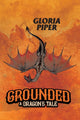 Book cover of: Grounded. By: Gloria Piper
