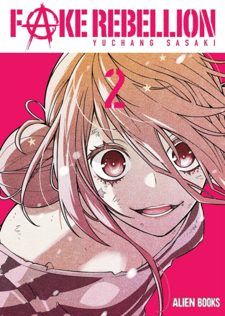 Book cover of: Fake Rebellion Vol 2. By: Yuchang  Sasaki