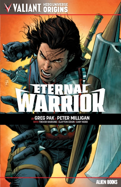 Book cover of: Valiant Hero Universe Origins: Eternal Warrior. By: Robert Venditti