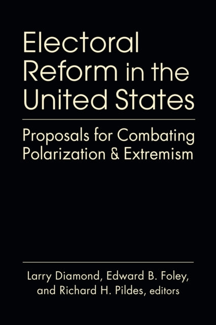 Book cover of: Electoral Reform in the United States. By: Larry Diamond