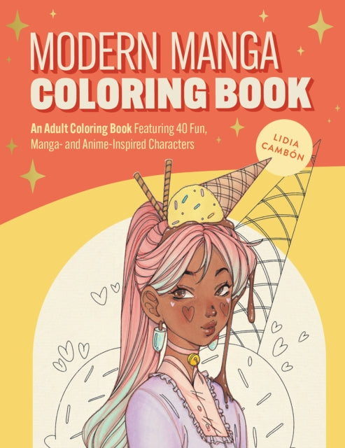 Modern Manga Coloring Book, Pop Manga and Anime-Inspired Coloring Book for Teens and Adults 9781963183351 Lidia Cambón