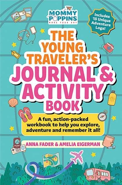 Book cover of: Young Traveler's Journal & Activity Book (Mommy Poppins)