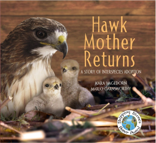 Book cover of: Hawk Mother Returns. By: Kara Hagedorn