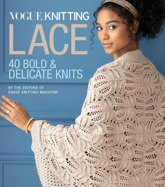 Vogue (R) Knitting Lace, 40 Bold & Delicate Knits 9781970048063 Vogue Knitting magazine