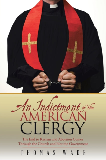 Book cover of: Indictment of the American Clergy