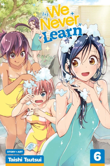 Book cover of: We Never Learn, Vol. 6. By: Taishi Tsutsui