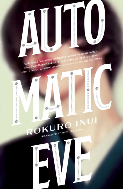 Book cover of: Automatic Eve. By: Rokuro Inui