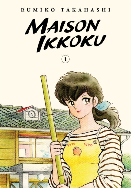 Book cover of: Maison Ikkoku Collector's Edition, Vol. 1. By: Rumiko Takahashi
