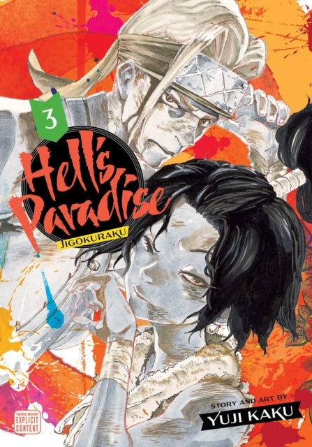 Hell's Paradise: Jigokuraku, Vol. 3 9781974713226 Yuji Kaku