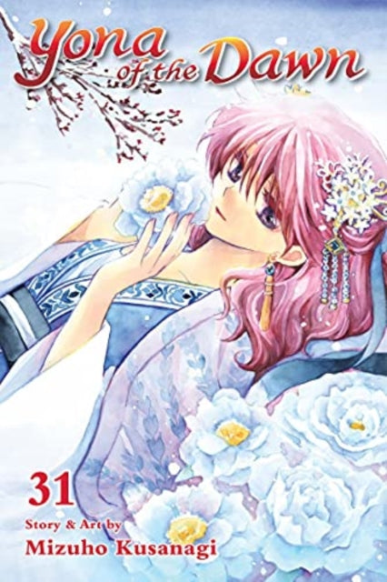 Book cover of: Yona of the Dawn, Vol. 31. By: Mizuho Kusanagi