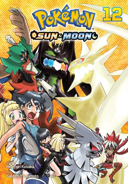 Book cover of: Pokemon: Sun & Moon, Vol. 12. By: 日下秀憲 [Hidenori Kusaka]