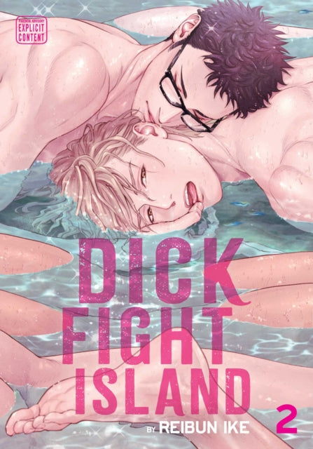 Book cover of: Dick Fight Island, Vol. 2. By: Reibun Ike