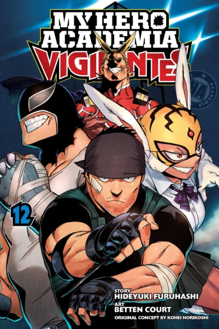 Book cover of: My Hero Academia: Vigilantes, Vol. 12. By: Kohei Horikoshi