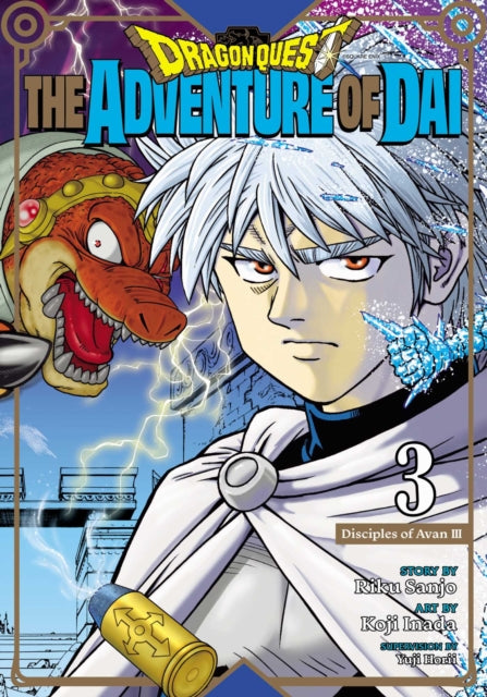 Book cover of: Dragon Quest: The Adventure of Dai, Vol. 3. By: Riku Sanjo