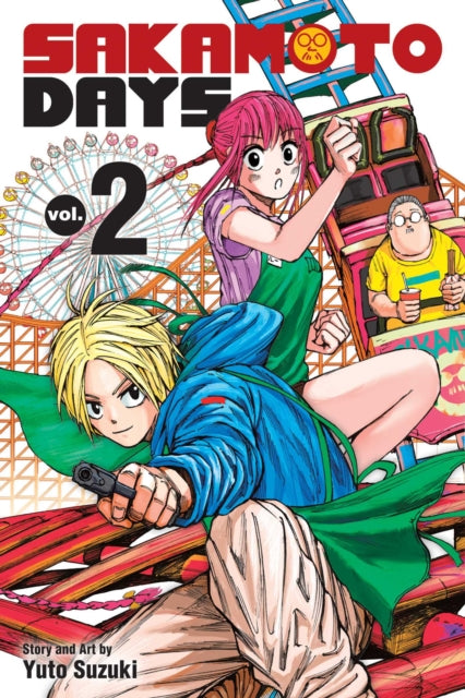 Book cover of: Sakamoto Days, Vol. 2. By: 鈴木祐斗