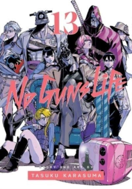 Book cover of: No Guns Life, Vol. 13. By: Tasuku Karasuma
