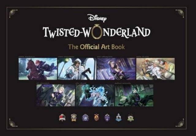 Book cover of: Disney Twisted-Wonderland: The Official Art Book. By: Square Enix