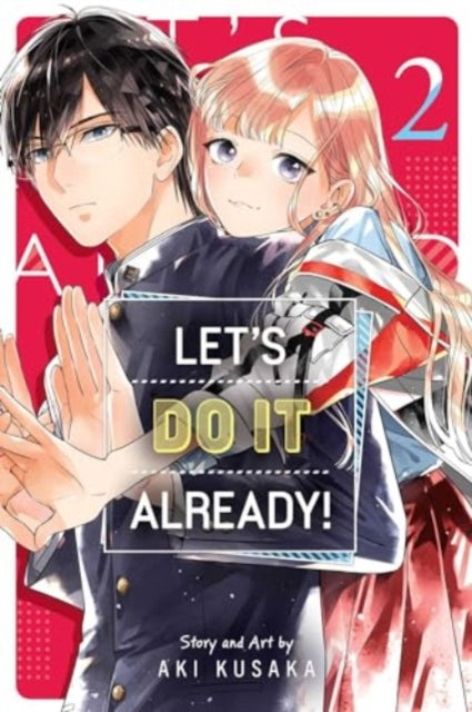 Book cover of: Let's Do It Already!, Vol. 2