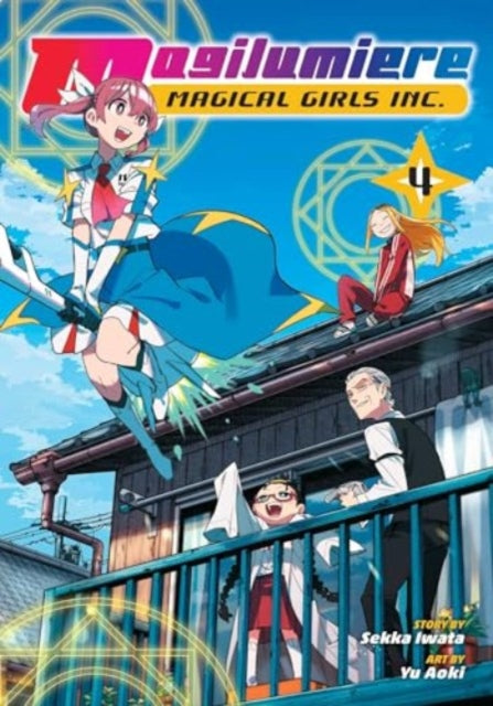Book cover of: Magilumiere Magical Girls Inc., Vol. 4. By: Sekka Iwata