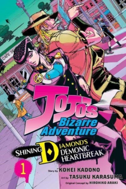 JoJo's Bizarre Adventure: Shining Diamond's Demonic Heartbreak, Vol. 1 9781974749904 Hirohiko Araki