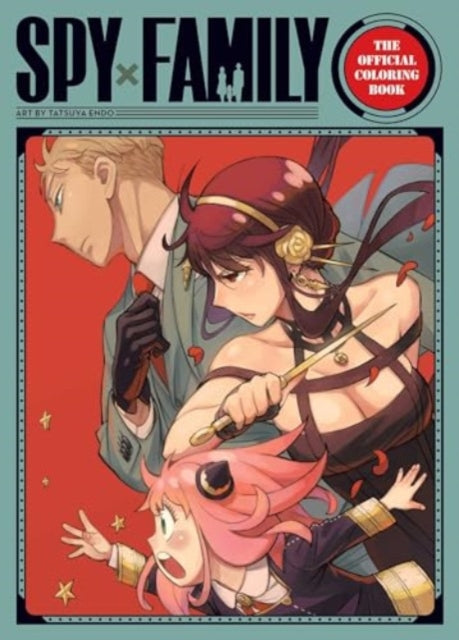 Spy x Family: The Official Coloring Book 9781974751433 Tatsuya Endo