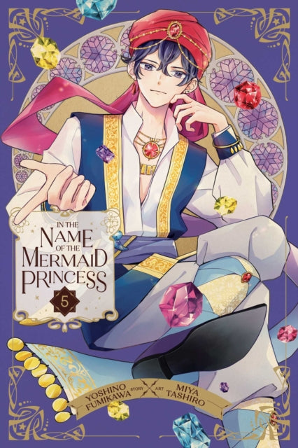 Book cover of: In the Name of the Mermaid Princess, Vol. 5