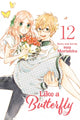 Book cover of: Like a Butterfly, Vol. 12. By: 森下suu