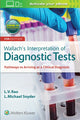 Book cover of: Wallach's Interpretation of Diagnostic Tests. By: Dr. L Michael Snyder M.D.