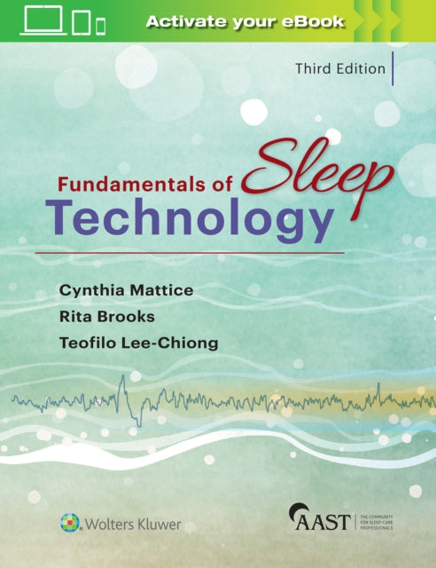 Book cover of: Fundamentals of Sleep Technology. By: Teofilo L. Lee-Chiong  Jr. MD