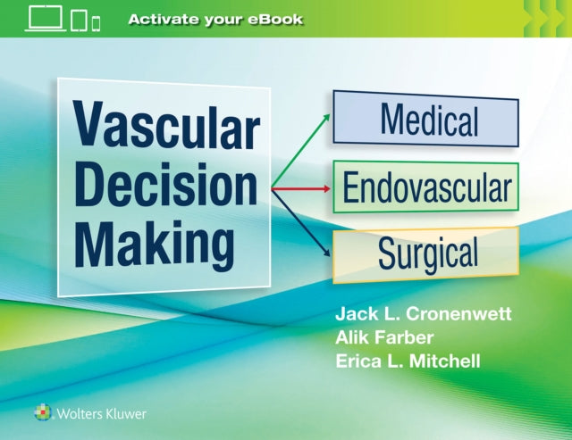 Book cover of: Vascular Decision Making. By: Cronenewett